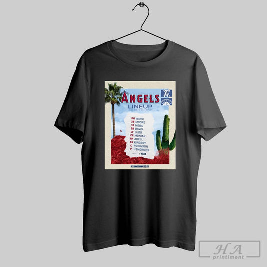 Los Angeles Angels Mlb Lineup 03 06 2025 At Sea Dh Ward 2b Moore 1b Noda 3b Davis Lf Lugo Poster T Shirt