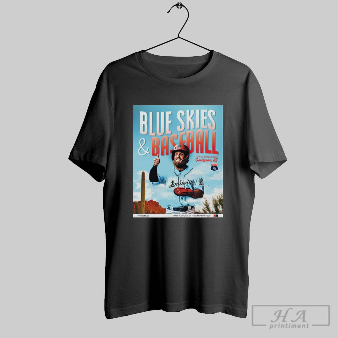 Louisville Bats Bluew Skies And Baseball Spring Games Begin In Goodyear Az Poster T Shirt