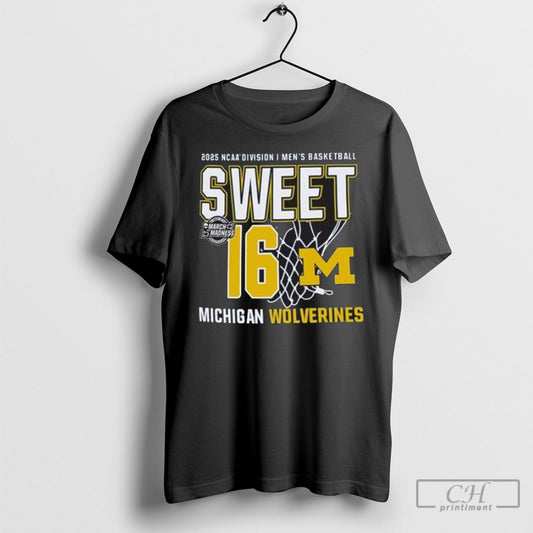 Michigan Wolverines Ncaa Di Mens Basketball Sweet 16 2025 Shirt Sweatshirt Poster