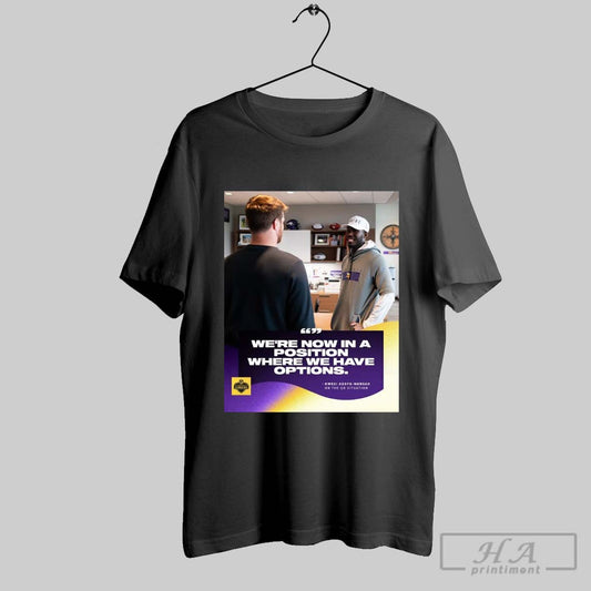 Minnesota Vikings Were Now In A Position Where We Have Options Kwesi Adofo Mensah On The Qb Situation Poster T Shirt