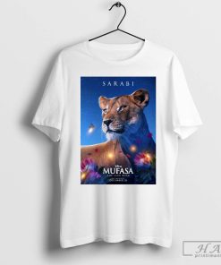 Movie Sarabi Mufasa The Lion King In Theatres December 20 2024 Poster T-shirt