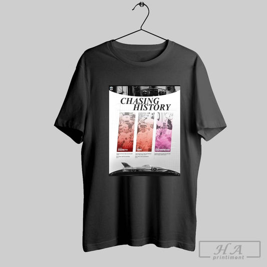 Nascar Chasing History Mario Andretti A J Foyt Helio Castroneves Indianapolis Motor Speedway Poster T Shirt