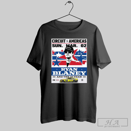 Nascar Ryan Blaney And The 12 Team Circuit Of The Americas Sunday March 02 2025 Tour Road Course Poster T Shirt