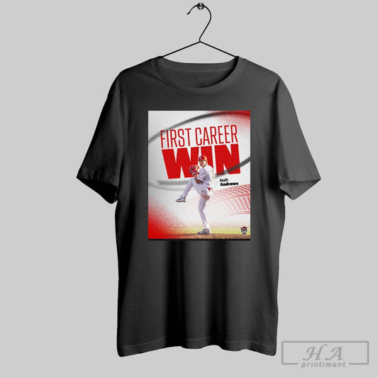 Nc State Wolfpack Baseball First Career Win Heath Andrews More To Come Poster T Shirt
