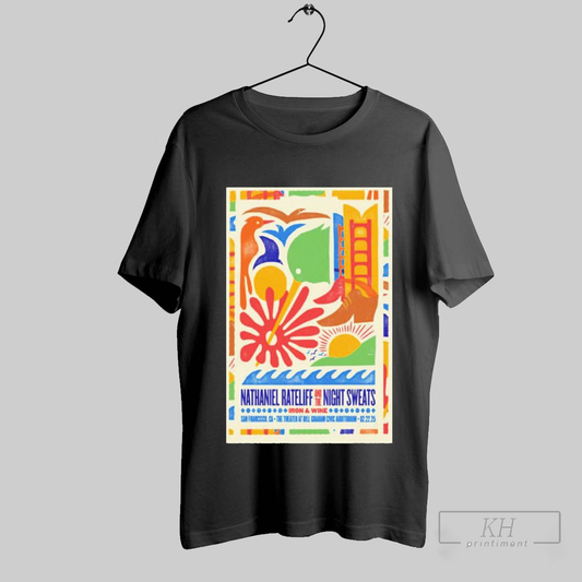Nathaniel Rateliff And The Night Sweats February 22 2025 San Francisco Ca Poster T Shirt T Shirt
