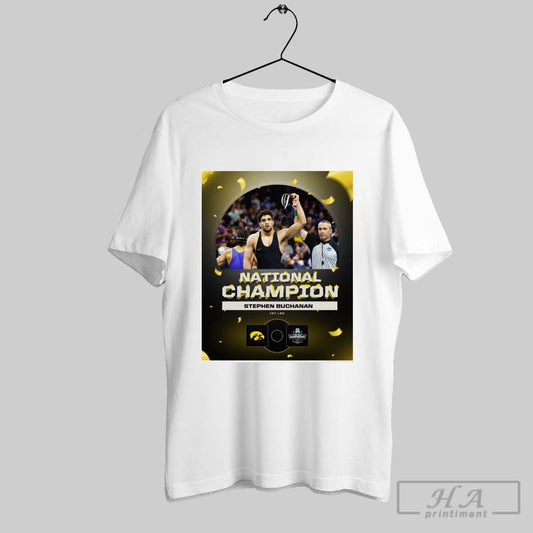 National Champion Stephen Buchanan 197 Lbs Iowa Hawkeye Wrestling Championship 2025 Poster T Shirt