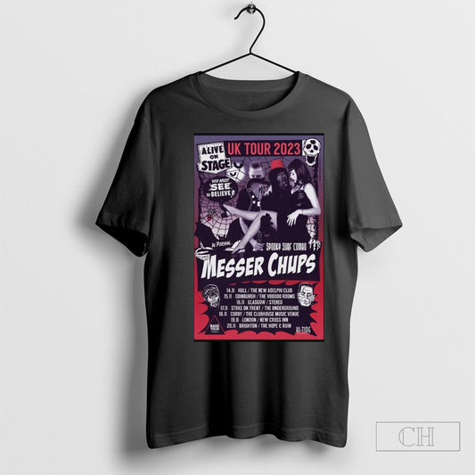 Offcial Messer Chups Band 2023 Tour Uk Poster Shirts Sweatshirt Tee Shirt