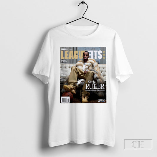 Offcial Slam Presents Leaguefitsthe Ruler Shai Gilgeous Alexander Graphic Poster Shirt Sweatshirt Tee Shirt