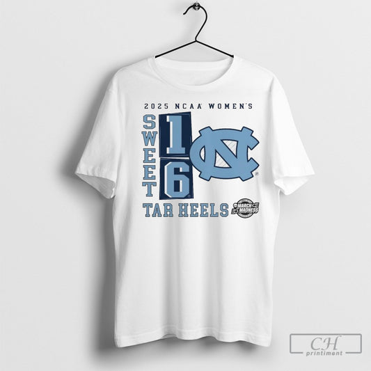 Official 2025 Ncaa Womens North Carolina Tar Heels Sweet 16 March Madness Shirt Hoodie