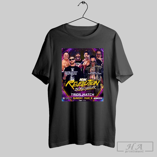 Official Aew Revolution Zero Hour Orange Cassidy Big Boom A J Mark Briscoe Vs Johnny Tv Mxm Collection Sun Mar 9 2025 Poster T Shirt