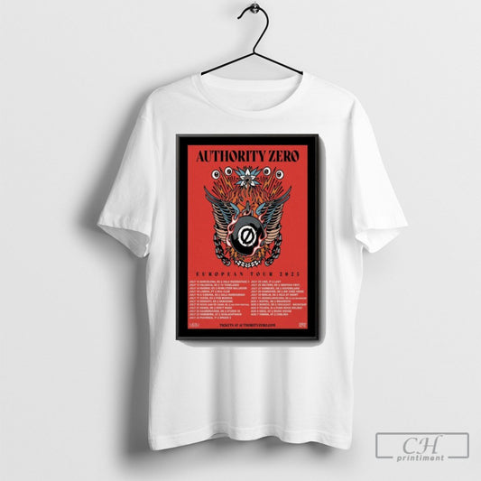 Official Authority Zero European Tour 2025 Poster Shirt Sweatshirt