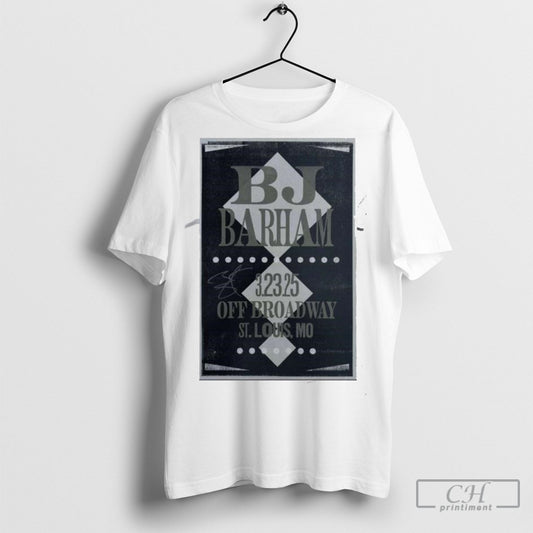 Official Bj Barham At Off Broadway In St Louis Mo On March 23 2025 Concert Poster T Shirt Hoodie