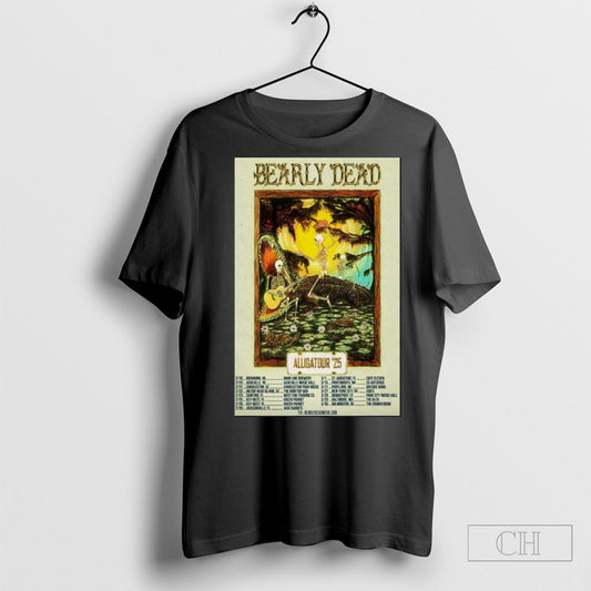 Official Bearly Dead Heading South To Florida Tour 2025 Poster Shirt Sweatshirt Tee Shirt