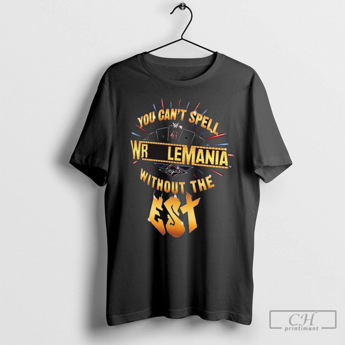 Official Bianca Belair You Cant Spell Wrestlemania Without The Est 41 Vegas Wwe 2025 T Shirt Sweatshirt Cutom Poster Coffee Mugs Ornaments