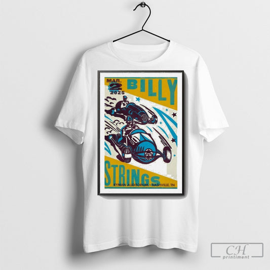 Official Billy Strings March 2 2025 Ryman Auditorium Nashville Tn Poster Shirt Sweatshirt