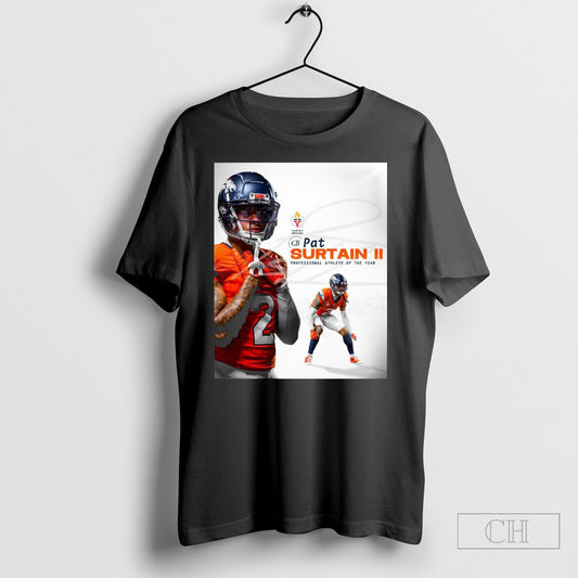 Official Denver Broncos Congratulations To Pat Surtain Ii Colorado Sports Hall Of Fames Professional Athletes Of The Year Poster T Shirt