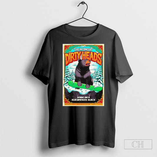 Official Dirty Heads June 28 2025 Dillon Co Live Concert Poster T Shirt Sweatshirt