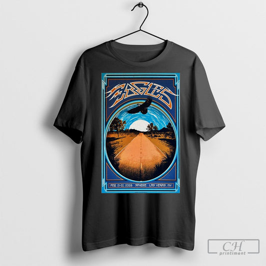 Official Eagles Poster February 21 22 2025 Sphere Las Vegas T Shirt