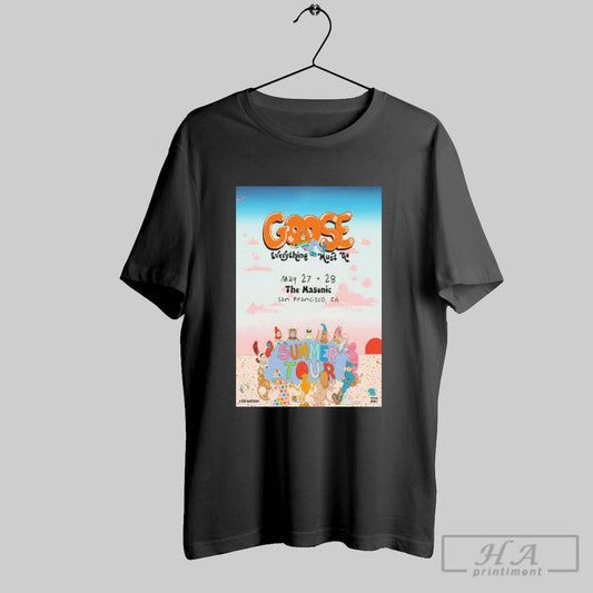 Official Goose At The Masonic In San Francisco Ca On May 27 28 1025 Tour Poster T Shirt