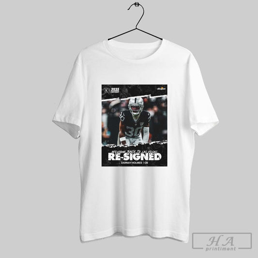 Official Las Vegas Raiders Welcome Back To Las Vegas Re Signed Darnay Holmes Cb 2025 Poster T Shirt