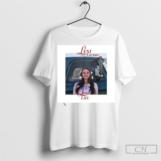 Official Lexi Claudio Just For Life All Things Lana Del Rey T Shirt Sweatshirt Cutom Poster Coffee Mugs Ornaments