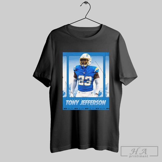 Official Los Angeles Chargers Football Agreed To Terms Tony Jefferson Safety Poster T Shirt