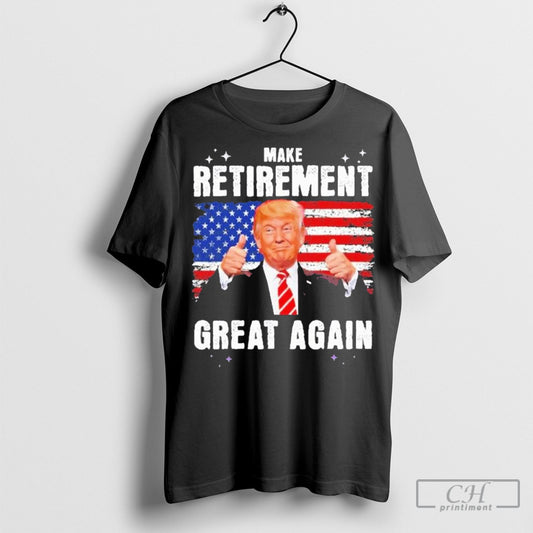 Official Make Retirement Great Again Trump Shirt Sweatshirt Cutom Poster Coffee Mugs Ornaments
