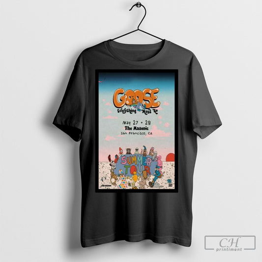Official May 27 28 202 Tour Goose The Masonic San Francisco Ca Poster Shirt Sweatshirt