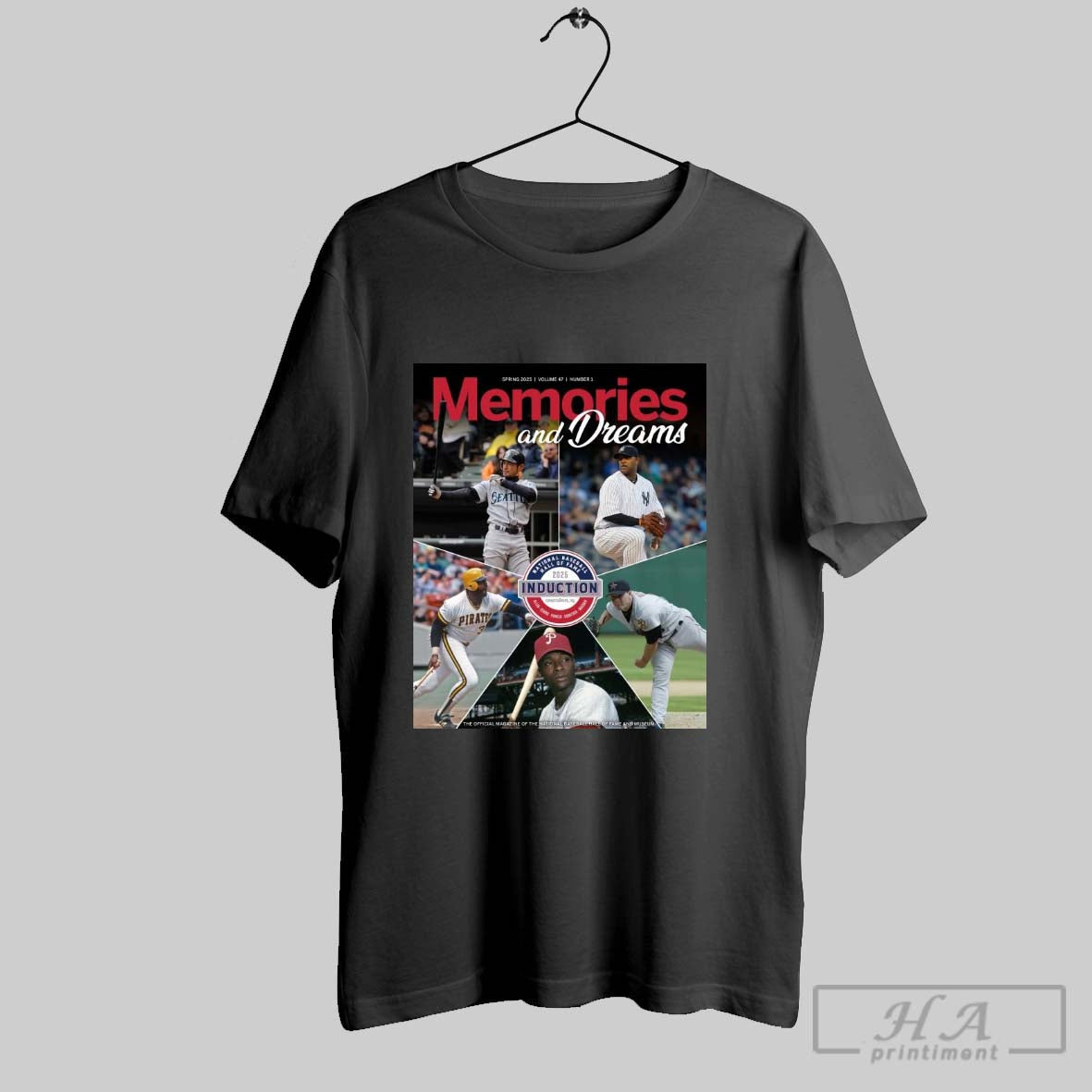 Official Memories And Dreams National Baseball Hall Of Fame Induction 2025 Spring Seattle Mariners Pirates Poster T Shirt