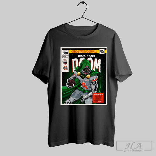 Official Ohio State Buckeyes Jeremiah Smith Is The Worlds Next Biggest Threat X Doctor Doom Poster T Shirt