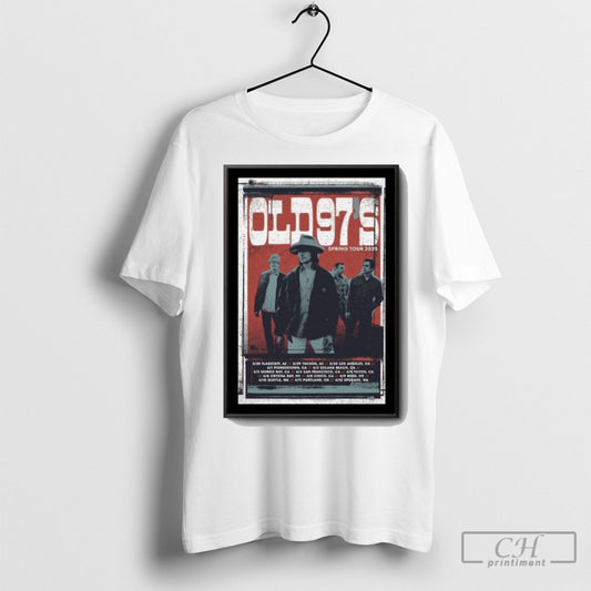 Official Old 97s Spring 2025 Poster Shirt Sweatshirt