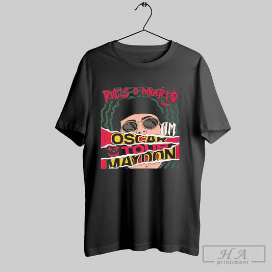 Official Oscar Maydon Event Poster Rico O Muerto Tour 2025 Shirt