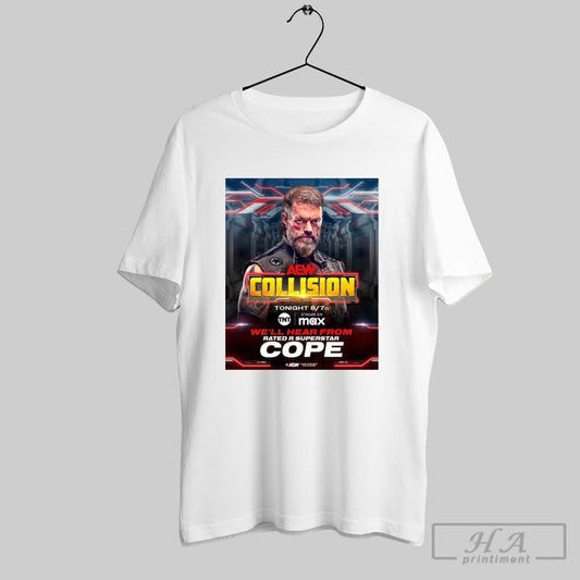 Official Poster Aew Collision Well Hear From Rated R Superstar Cope March 8 2025 T Shirts