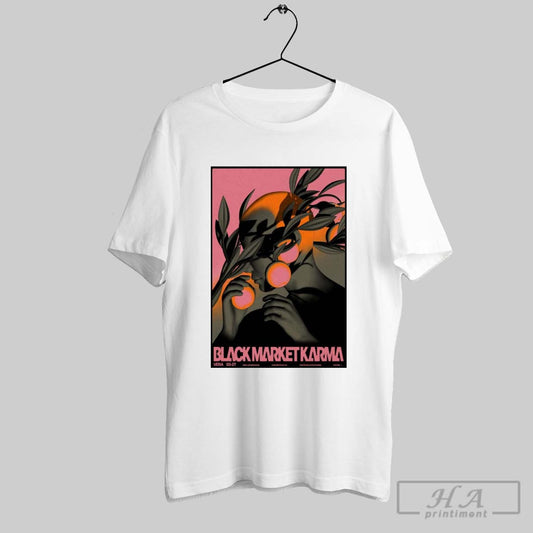 Official Poster Black Market Karma Groningen Netherlands March 27 2025 Vera Groningenjin T Shirt