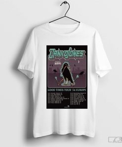 Poster Danko Jones Good Time Tour 2024 Europe Special Guest Los Peres t-shirt