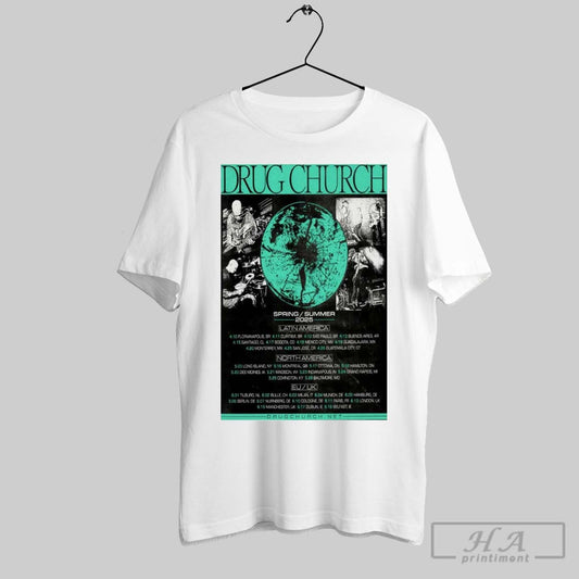 Official Poster Drug Church Spring Summer Tour 2025 Latin America North America Eu Uk T Shirt