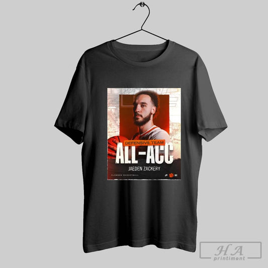Official Poster Jaeden Zackery Clemson Tigers Basketball All Acc Defensive Team Honors T Shirt