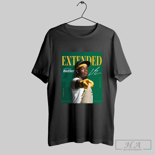 Official Poster Mlb Athletics Agreed To Terms With Outfielder Lawrence Butler On A Seven Year Contract Signature T Shirt