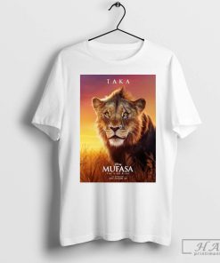 Official Poster Movie Taka The Lion King In Theatres December 20 2024 T-shirt