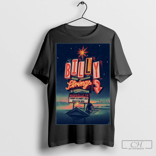 Official Poster Nashville Tn Billy Strings Feb 28 Mar 1 2025 Shirt