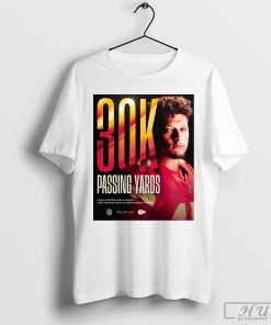 Poster Patrick Mahomes Kansas City Chiefs 30000 Passing Yards NFL T-shirt