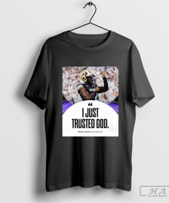 Official Poster Shedeur Sanders On The Hail Mary I Just Trusted God T-shirt