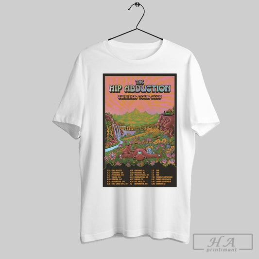 Official Poster The Hip Abduction Summer Tour 2025 5 25 Cali Roots 6 5 Corning Ca 6 6 Petaluma Ca T Shirt