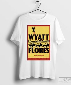 Official Poster Wyatt Flores At The Fillmore In Philadelphia, PA On December 4, 2024 t-shirt