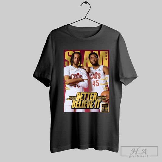 Official Slam 255 Gold Donovan Mitchell And Darius Garland Better Believe It Poster T Shirt