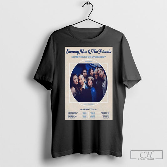 Official Sammy Rae And The Friends Something For Everybody Tour 2025 With Special Guest Zinadelphia Bailen T Shirt Sweatshirt Cutom Poster Coffee Mugs Ornaments