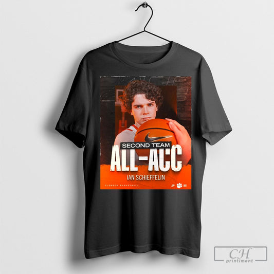 Official Still Cookin Second Team All Acc For Ian Schieffelin Clemson Tigers Basketball Poster T Shirt