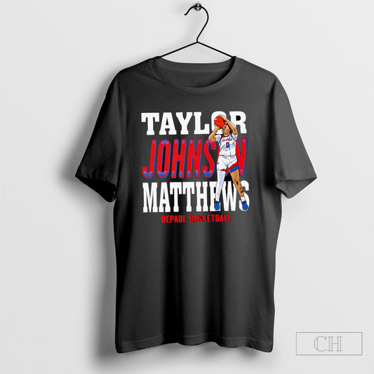 Official Taylor Johnson Matthews Depaul Basketball Signature Cartoon Shirt Sweatshirt Poster
