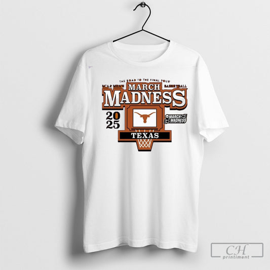 Official Texas Longhorns 2025 Mens Basketball March Madness Bound Shirt Sweatshirt Poster