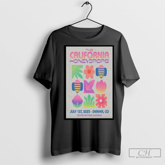 Official The California Honeydrops July 1 2025 Denver Botanic Gardens Denver Co Poster Shirt Sweatshirt